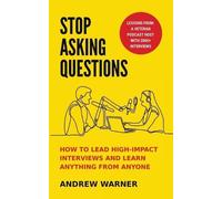 Andrew Warner Stop Asking Questions (Tascabile)