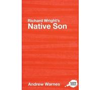 Andrew Warnes Richard Wright's Native Son (Tascabile)