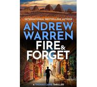 Andrew Warren Fire and Forget (Copertina rigida) Thomas Caine Thriller