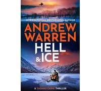 Andrew Warren Hell and Ice (Tascabile) Thomas Caine Thriller