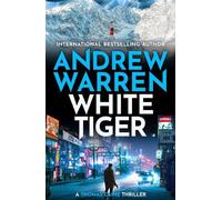 Andrew Warren White Tiger (Tascabile) Thomas Caine Thriller