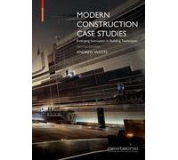 Andrew Watts Modern Construction Case Studies (Copertina rigida)