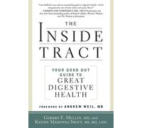Andrew Weil, M.D. Gerard E. Mullin The Inside Tract (Tascabile)