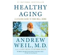 Andrew Weil, M.D. Healthy Aging (Tascabile)