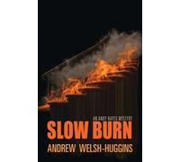 Andrew Welsh-Huggins Slow Burn (Tascabile) Andy Hayes Mysteries