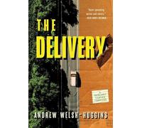 Andrew Welsh-Huggins The Delivery (Copertina rigida) Mercury Carter Thrillers