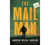 Andrew Welsh-Huggins The Mailman (Tascabile) Mercury Carter Thrillers