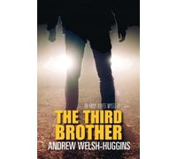 Andrew Welsh-Huggins The Third Brother (Copertina rigida) Andy Hayes Mysteries