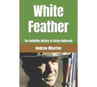 Andrew Wharton White Feather (Tascabile)