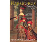 Andrew Wheatcroft The Habsburgs (Tascabile)