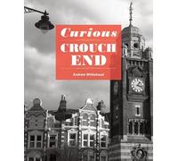 Andrew Whitehead Curious Crouch End (Tascabile)
