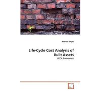 Andrew Whyte Life-Cycle Cost Analysis of Built Assets (Tascabile)