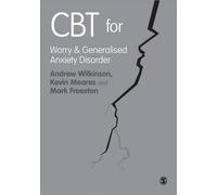 Andrew Wilkinson Mark Freeston K CBT for Worry and Generalised Anxie (Tascabile)