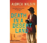 Andrew Wilson Death in a Desert Land (Tascabile)