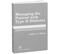 Andrew Wilson Managing the Patient with Type II Diabetes (Tascabile)