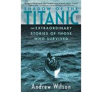 Andrew Wilson Shadow of the Titanic (Tascabile)