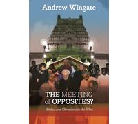 Andrew Wingate The Meeting of Opposites (Tascabile)
