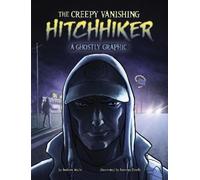 Andrew Wolfe The Creepy Vanishing Hitchhiker (Tascabile)