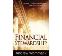 Andrew Wommack Andrew Wommack Financial Stewardship (Tascabile)