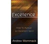 Andrew Wommack Excellence (Copertina rigida)