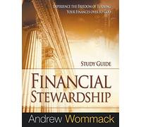 Andrew Wommack Financial Stewardship Study Guide (Tascabile)