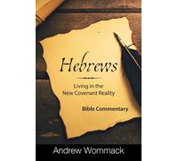 Andrew Wommack Hebrews (00)