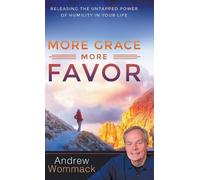 Andrew Wommack More Grace, More Favor (Copertina rigida)
