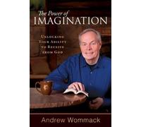 Andrew Wommack Power of Imagination, The (Tascabile)