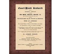 Andrew Wright Court-Hand Restored [1879] (Tascabile)