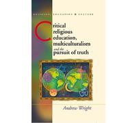 Andrew Wright Critical Religious Education, Multiculturalism (Copertina rigida)