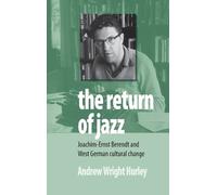 Andrew Wright Hurley The Return of Jazz (Copertina rigida)