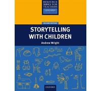 Andrew Wright Storytelling With Children (Tascabile) Resource Books for Teachers