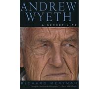 Andrew Wyeth: A Secret Life
