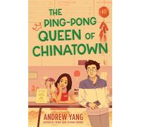 Andrew Yang The Ping-Pong Queen of Chinatown (Copertina rigida)