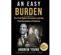 Andrew Young 25th Anniversary Edition - An Easy Burden (Copertina rigida)