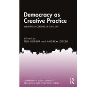 Andrew Zitcer Democracy as Creative Practice (Copertina rigida)