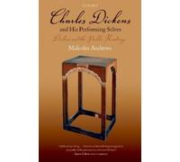 Andrews Charles Dickens and His Performing Selves (Tascabile)