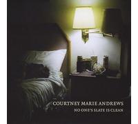 Andrews, Courtney Marie - No One's Slate Is Clean