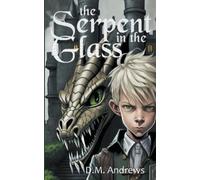 Andrews D M Serpent In The Glass Book NUOVO