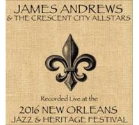 Andrews, James - Live At Jazzfest 2016