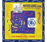 Andrews, Julie & Peter Schickele - Mother Goose & More