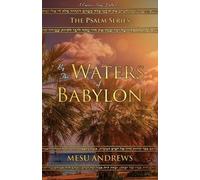 Andrews Mesu By the Waters of Babylon (Tascabile) Psalm