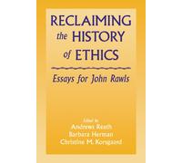 Andrews Reath Reclaiming the History of Ethics (Tascabile)