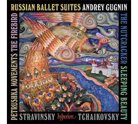 Andrey Gugnin Andrey Gugnin: Russian Ballet Suites (CD) Album