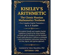 Andrey Kiselev Kiselev's Arithmetic (Tascabile)