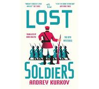 Andrey Kurkov The Lost Soldiers (Copertina rigida) Kyiv Mysteries