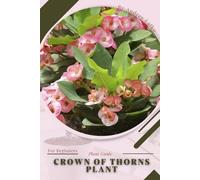 Andrey Lalko Crown of Thorns Plant (Tascabile)