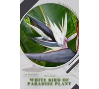 Andrey Lalko White Bird of Paradise plant (Tascabile)