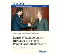 Andrey Makarychev Alexandra Yatsy Boris Nemtsov and Russian Politic (Tascabile)