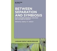 Andrey N. Sobolev Between Separation and Symbiosis (Copertina rigida)